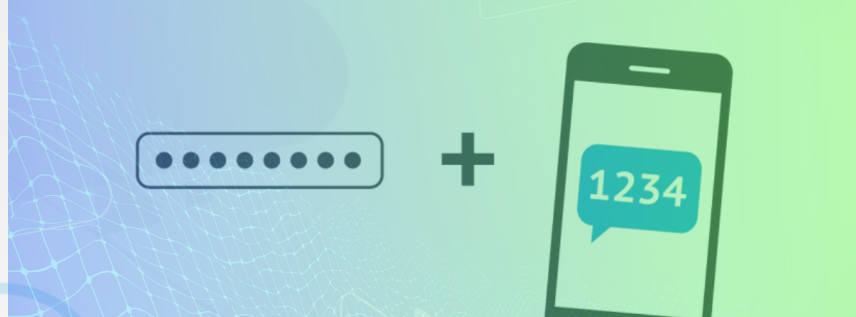 Doble factor de autenticación para el control de accesos ¿Por qué es más seguro?